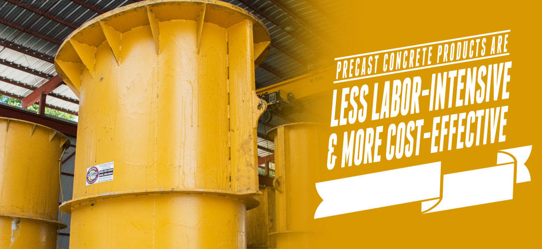 Precast Concrete is Less Labor Intensive and More Cost Effective