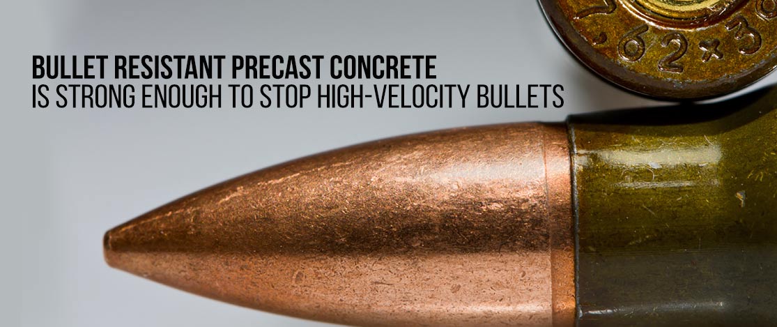 Bullet resistant concrete can stop high-velocity bullets.